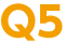 Q5